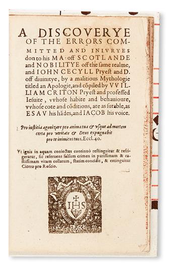 CECIL. A Discoverye of the Errors committed and Iniuryes don to his Ma[jesty] off Scotlande [etc.].  1599 + DUPERCHE. La Declaration.